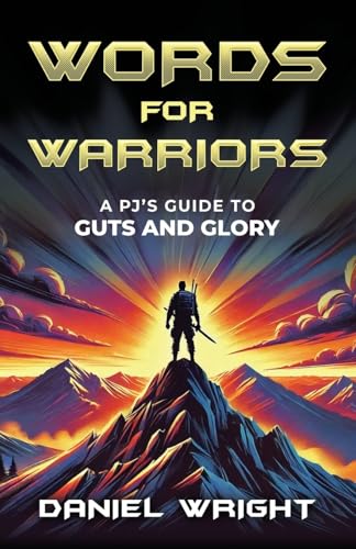 Words for Warriors: A PJ's Guide to Guts and Glory von Trilogy Christian Publishing