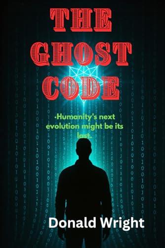 The Ghost Code: Humanity's next evolution might be its last. von GGR Jewelry Appraisal