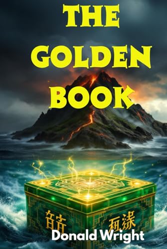 The Golden Book: Some treasures are meant to stay buried. von Independently published