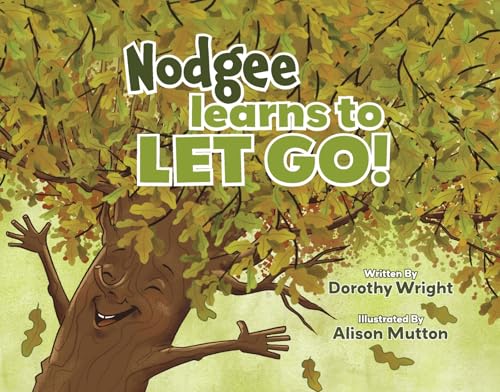 Nodgee Learns to Let Go! von Bookbaby