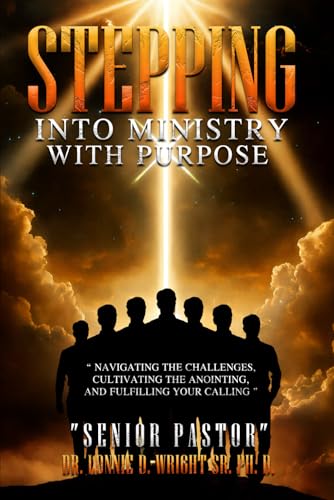 Stepping into Ministry with Purpose von Self Published