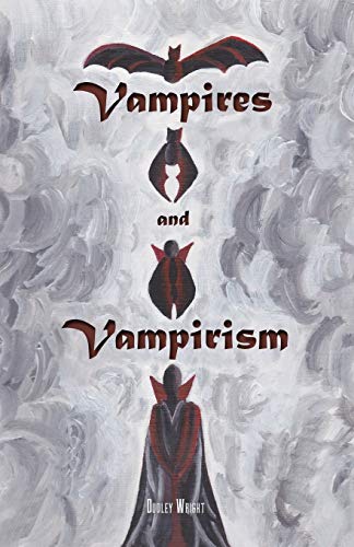 Vampires and Vampirism von Curious Publications