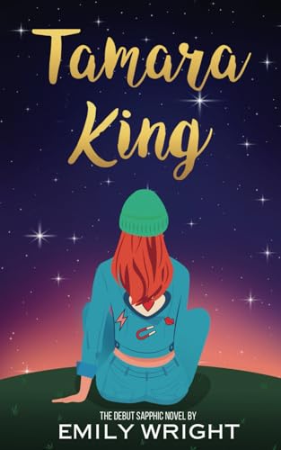 Tamara King: Emily Wright's Debut Sapphic Novel von Purple Clouds Press