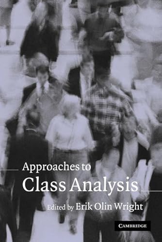 Approaches to Class Analysis von Cambridge University Press