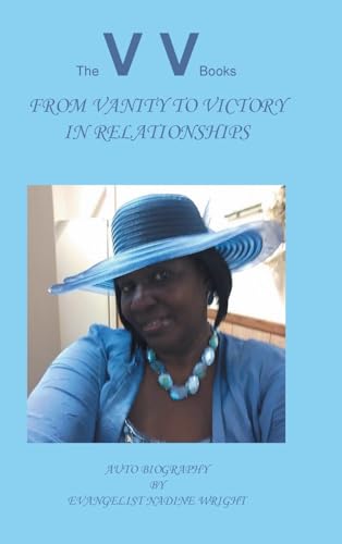 From Vanity to Victory in Relationships von Page Publishing