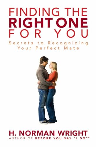 Finding the Right one for You: Secrets to Recognizing Your Perfect Mate