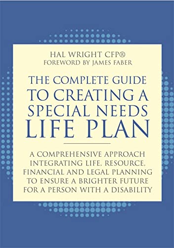 The Complete Guide to Creating a Special Needs Life Plan: A Comprehensive Approach Integrating Life, Resource, Financial and Legal Planning to Ensure a Brighter Future for a Person with a Disability von Jessica Kingsley Publishers