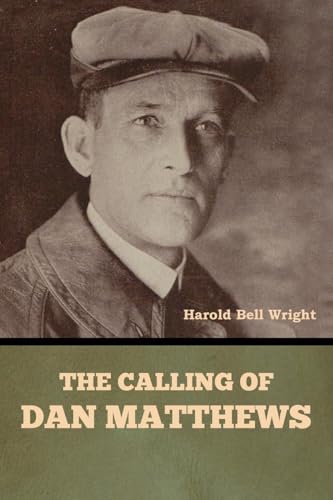 The Calling of Dan Matthews von Bibliotech Press