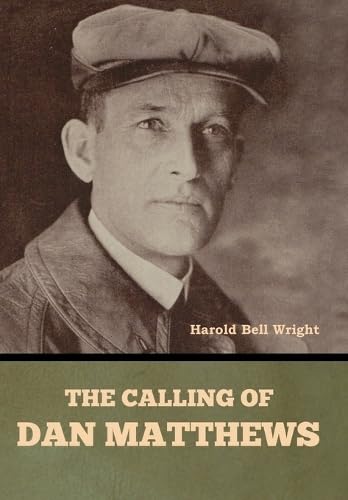 The Calling of Dan Matthews von Bibliotech Press