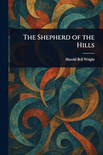 The Shepherd of the Hills von Anson Street Press