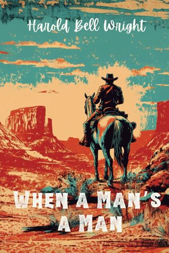 When a Man’s a Man von Independently published