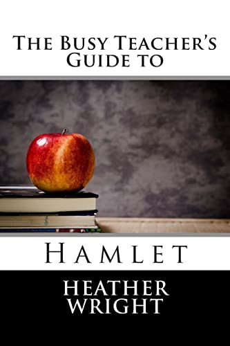 The Busy Teacher's Guide to Hamlet (Busy Teacher's Guides)