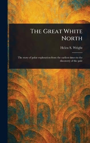The Great White North von Anson Street Press