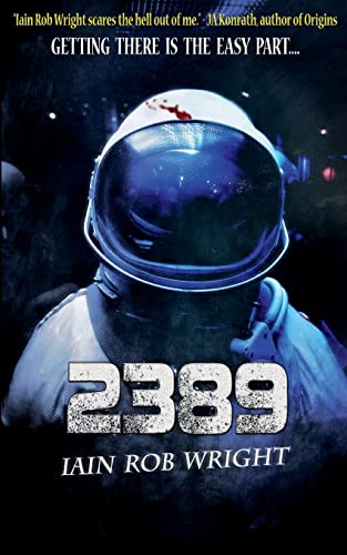 2389 (A Space Horror) von Createspace Independent Publishing Platform