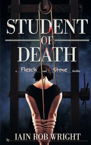Student of Death: A Flesch & Stone novel von Independently published