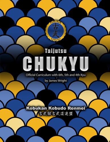 Kobukan Taijutsu Chukyu (Kobukan Taijutsu Curriculum, Band 2)