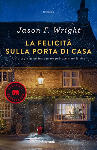 La felicità sulla porta di casa (Elefanti bestseller) von Garzanti
