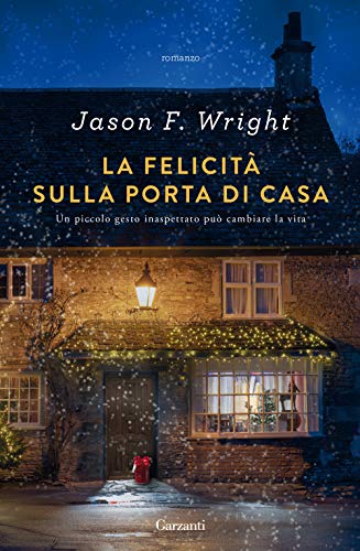 La felicità sulla porta di casa (Narratori moderni) von Garzanti Libri