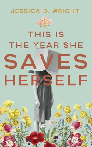 This is the Year She Saves Herself This is the Year She Saves Herself
