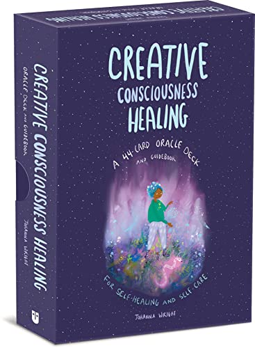 Creative Consciousness Healing: A 44-Card Oracle Deck and Guidebook for Self-Healing and Self-Care