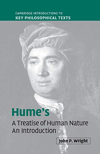 Hume's 'A Treatise of Human Nature': An Introduction (Cambridge Introductions to Key Philosophical Texts)