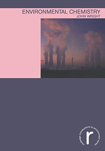 Environmental Chemistry (Routledge Introductions Toenvironment)