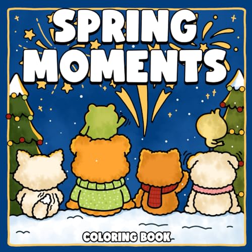Spring Moments Coloring Book: Cute Bold Design Coloring Pages with Cheerful Scenes and Lovable Fuzzy Friends for Adults Stress Relief and Relaxation Spring Moments Coloring Book: Cute Bold Design Coloring Pages with Cheerful Scenes and Lovable Fuzzy Friends for Adults Stress Relief and Relaxation von Independently published