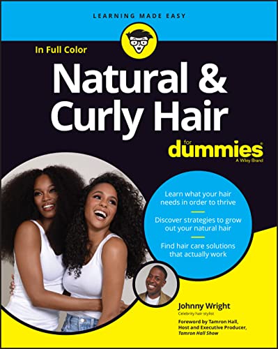 Natural & Curly Hair for Dummies: In Full Color von For Dummies