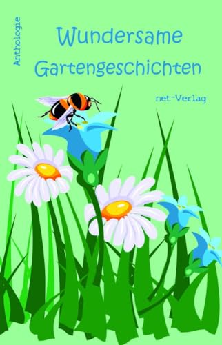 Wundersame Gartengeschichten von net-Verlag