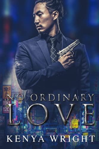 No Ordinary Love (AmBw Standalone Japanese Mafia Romance)
