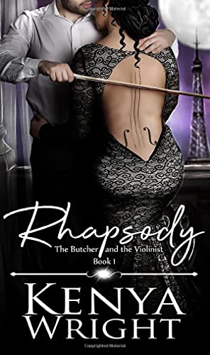 Rhapsody: Interracial French Mafia Romance (The Butcher and the Violinist Book 1) von Independently published
