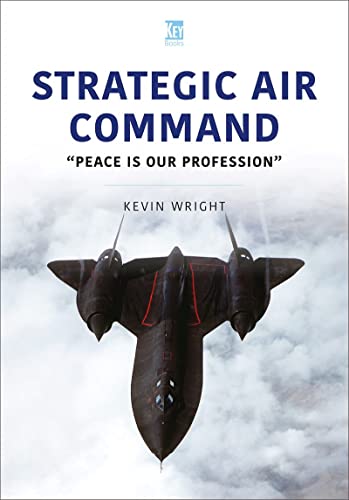 Strategic Air Command (Air Forces Series) von Key Publishing Ltd