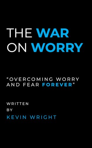 The War on Worry von Get Wright Publishing