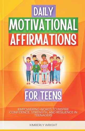 Daily Motivational Affirmations for Teens von Writat