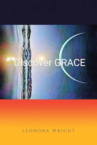 Discover Grace von Covenant Books