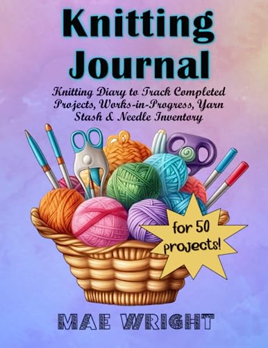 Knitting Journal for 50 projects - 8.5x11" Knitting Diary to Track Completed Projects, Works-in-Progress, Yarn Stash & Needle Inventory (Purple)