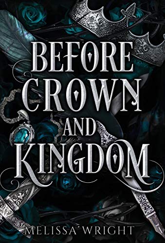 Before Crown and Kingdom (Between Ink and Shadows, Band 2)