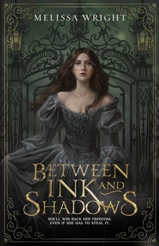 Between Ink and Shadows von Melissa Wright