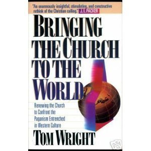 Bringing the Church to the World Bringing the Church to the World