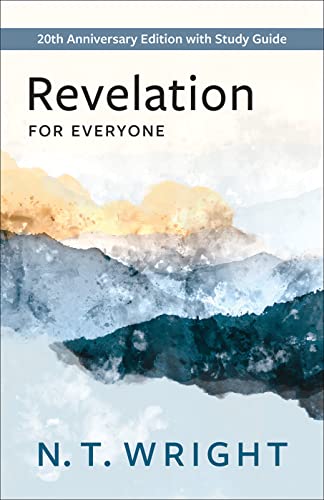 Revelation for Everyone: 20th Anniversary Edition with Study Guide (New Testament for Everyone)