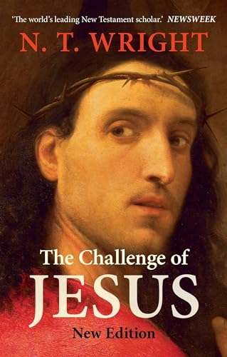 The Challenge of Jesus NE The Challenge of Jesus NE von SPCK Publishing