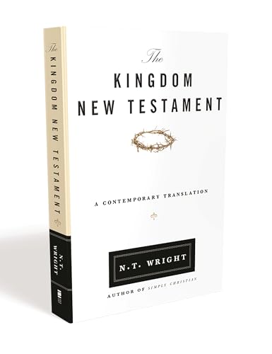 The Kingdom New Testament, Paperback: A Contemporary Translation The Kingdom New Testament, Paperback: A Contemporary Translation