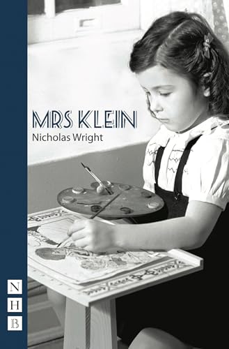 Mrs. Klein (NHB Modern Plays) von Nick Hern Books