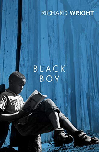 Black Boy: Richard Wright (Vintage classics)