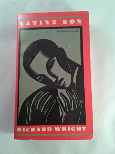 Native Son (Abridged): The Original 1940 Text. With an Introduction 'How 'Bigger' Was Born'. Afterword by John Reilly
