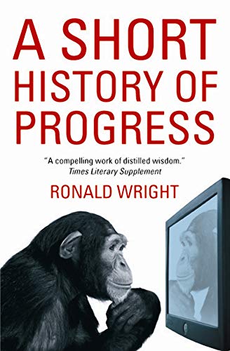 A Short History Of Progress von Canongate Books
