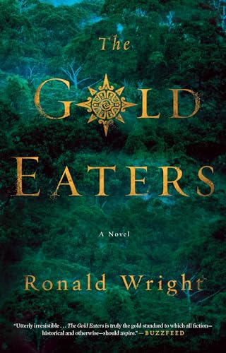 The Gold Eaters: A Novel von Riverhead Books