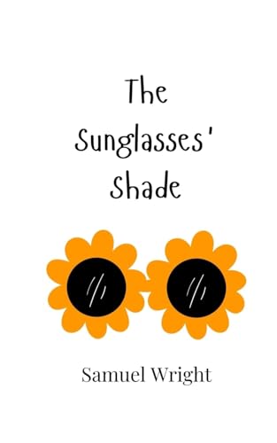 The Sunglasses' Shade von Creative Arts Management OÜ