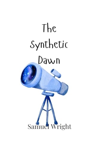 The Synthetic Dawn von Creative Arts Management OÜ