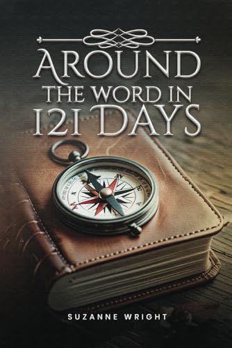 Around the Word in 121 Days Around the Word in 121 Days von Independently published